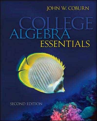 College Algebra Essentials – Hardcover, by Coburn John – Very Good j