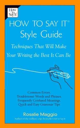 How to Say It Style Guide – Paperback, by Maggio Rosalie – Very Good