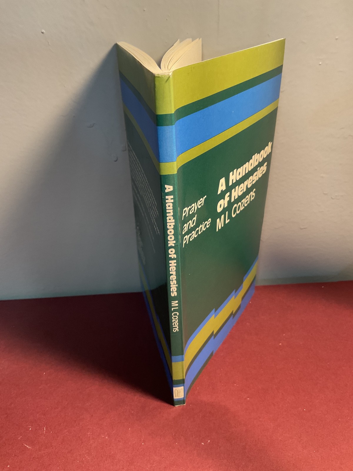 A Handbook of Heresies M. L. Cozens 1986 Sheed & Ward PB Religious Studies