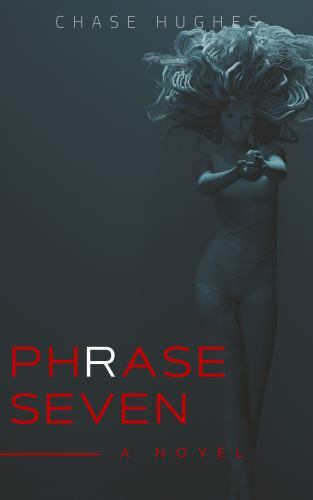 Phrase Seven by Hughes, Chase, Brand New, Free shipping in the US