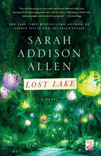 Lost Lake: A Novel – Paperback By Allen, Sarah Addison – GOOD