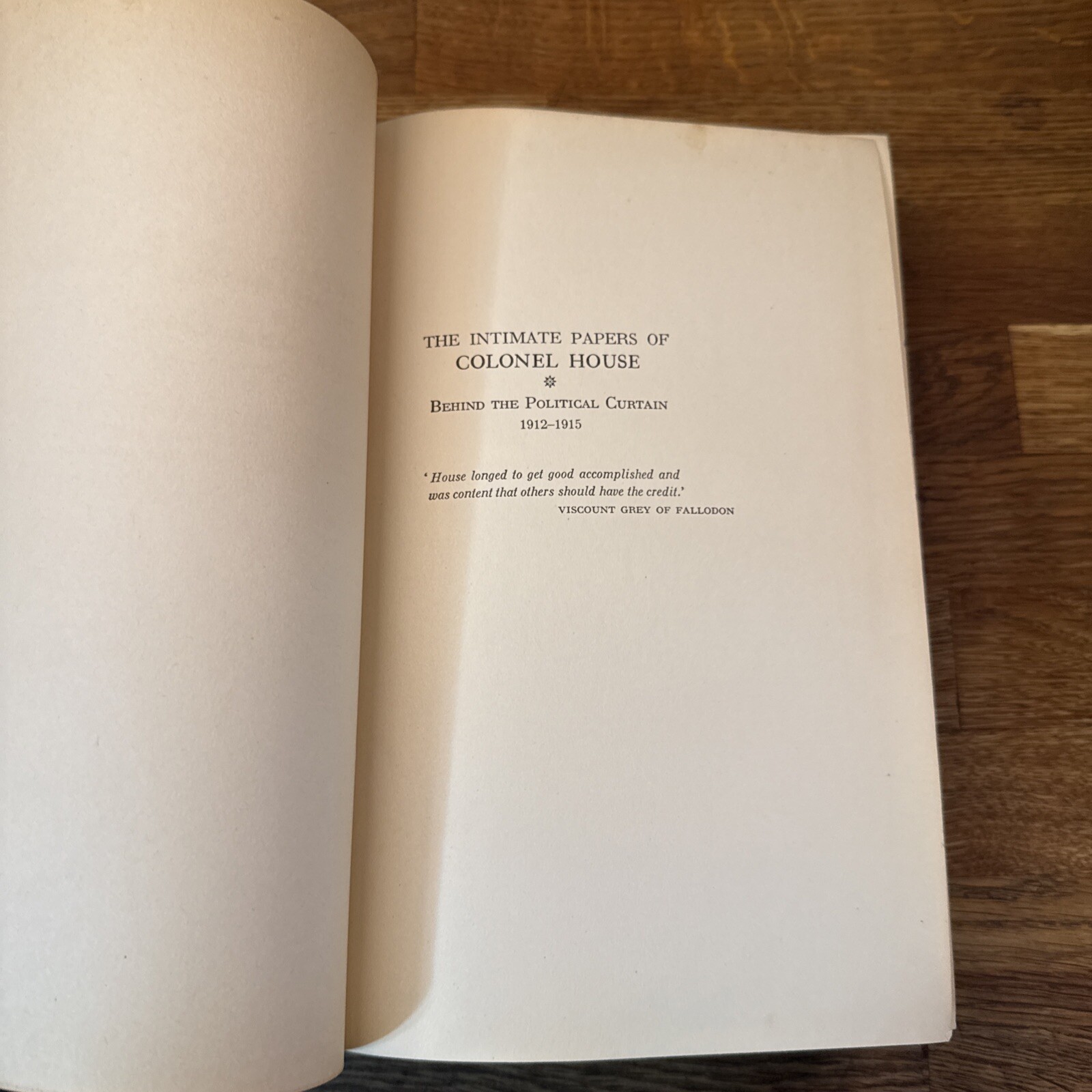 Intimate Papers Colonel House Charles Seymour 1926 1st Edition HC WWI Record