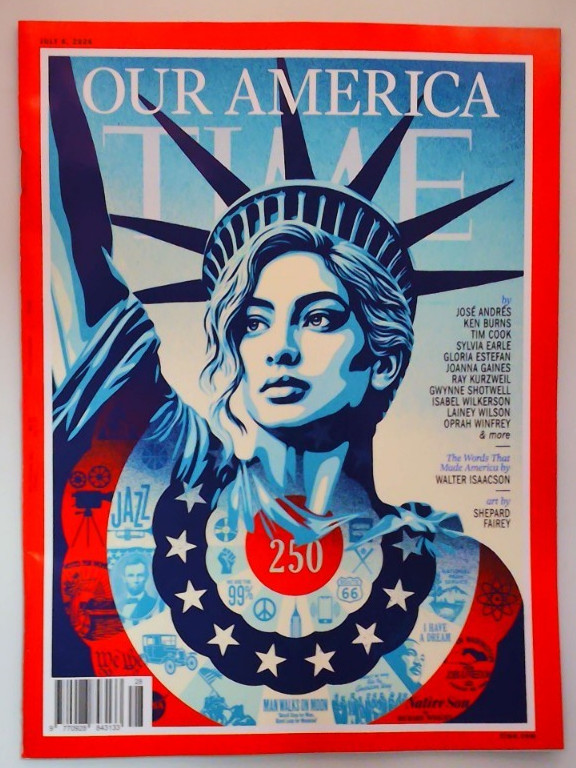 Time magazine 6th July 2026 Our America. 250th Anniversary