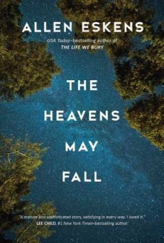 The Heavens May Fall – Paperback By Eskens, Allen – GOOD