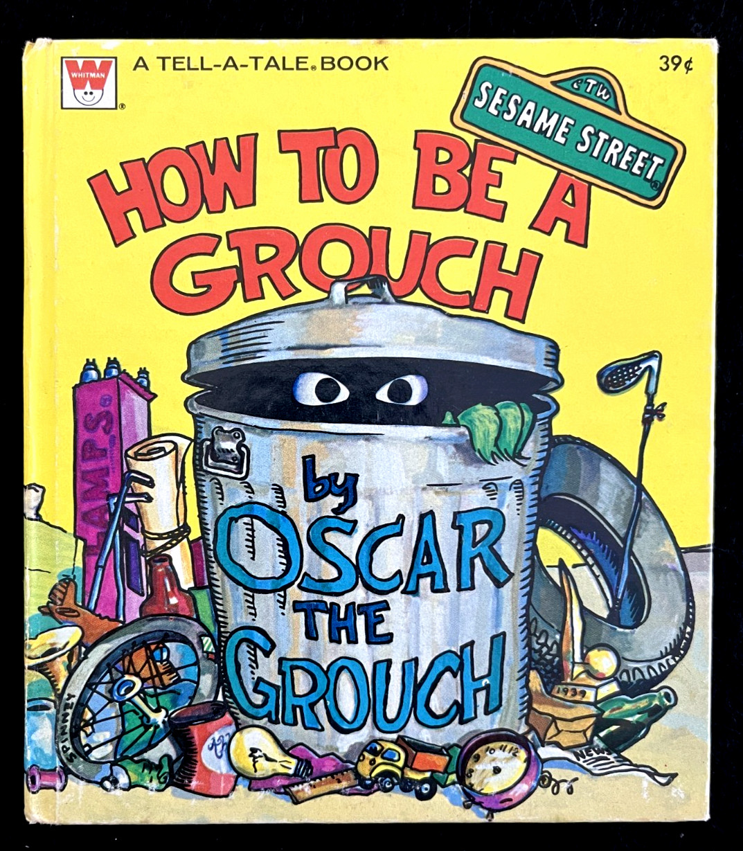 HOW TO BE A GROUCH ~ vintage Whitman Tell-A-Tale Book ~ Oscar, no writing