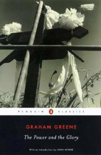 The Power and the Glory (Penguin Classics) – Paperback By Greene, Graham – GOOD