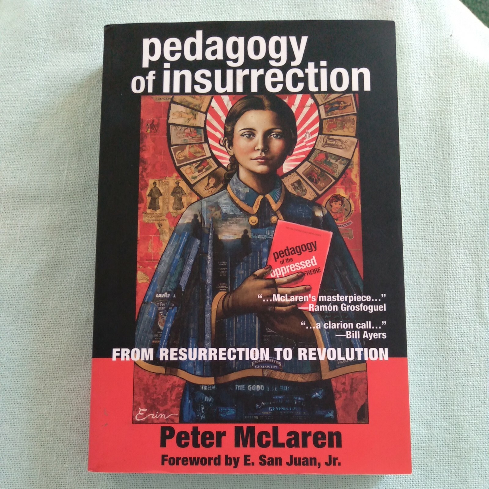 Pedagogy of Insurrection From Resurrection to Revolution SIGNED BN Peter McLaren