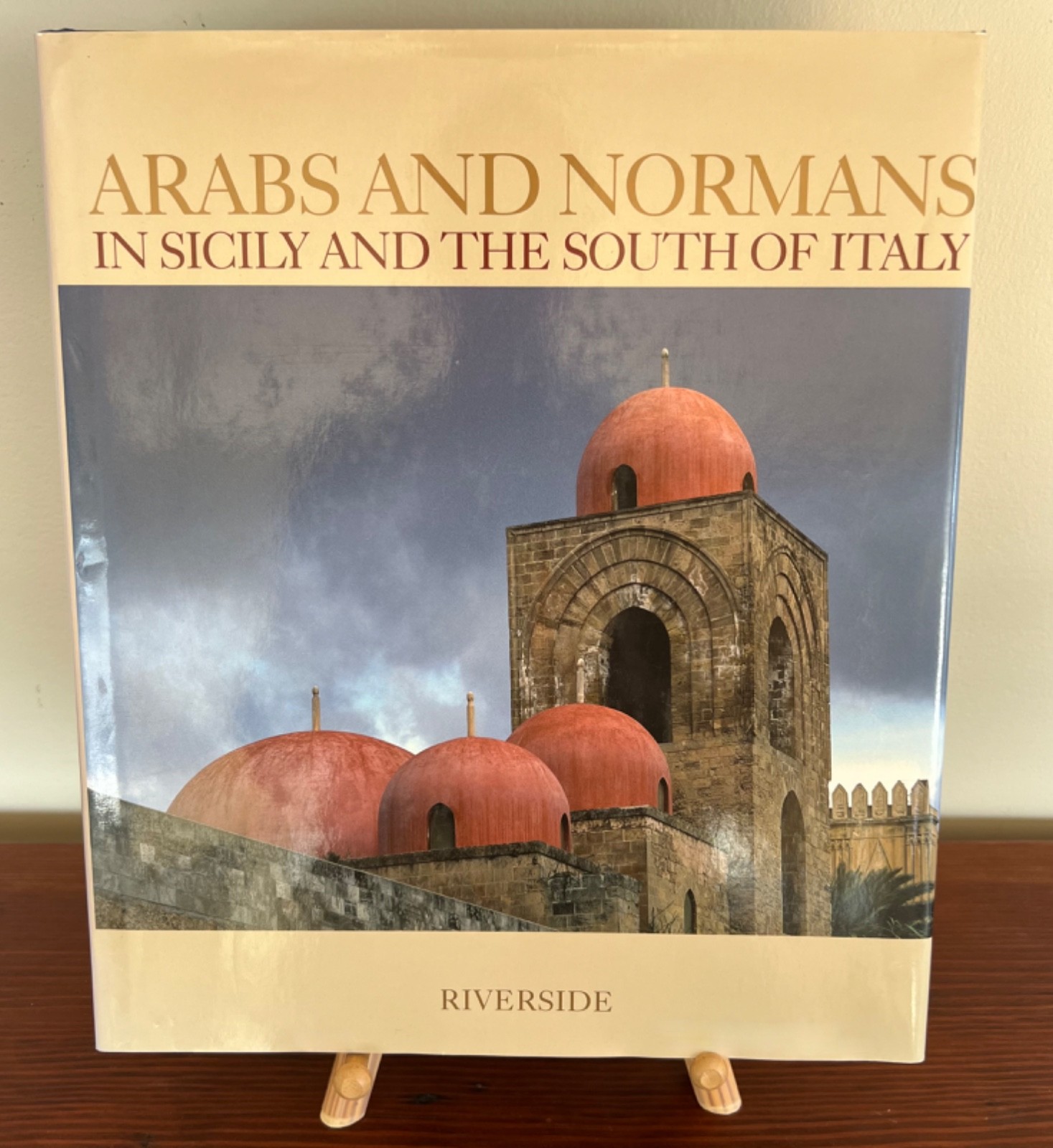 Arabs and Normans in Sicily and the South of Italy, Riverside Press, Like New