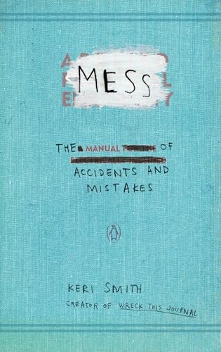 Mess: The Manual of Accidents and Mistakes – Paperback – VERY GOOD