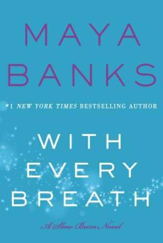With Every Breath: A Slow Burn Novel (Slow Burn Novels) – Paperback – GOOD