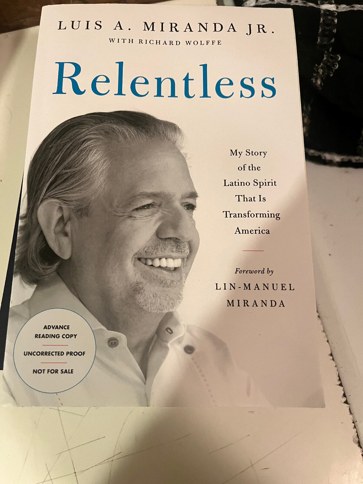 Relentless Luis A Miranda Jr Forward lin-manuel Miranda new advance paperback