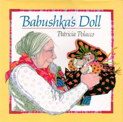 Babushka’s Doll – Hardcover By Polacco, Patricia – GOOD