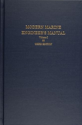 Modern Marine Engineers Manual: Volume I