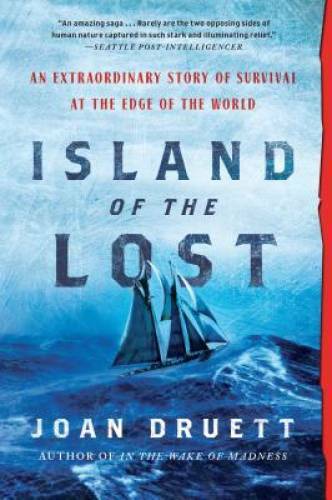Island of the Lost: An Extraordinary Story of Survival at the Edge of th – GOOD
