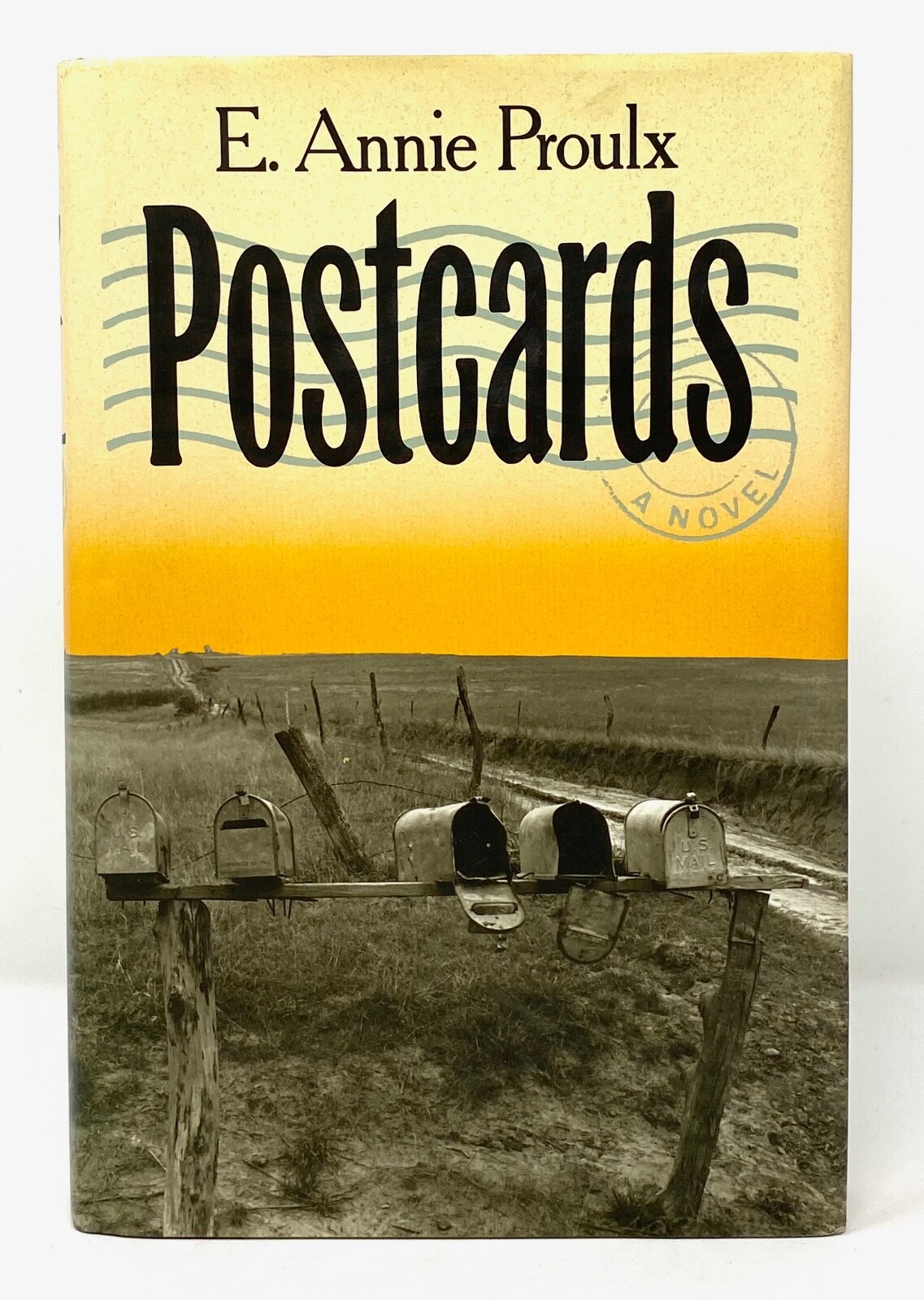 E Annie Proulx – Postcards – 1st 1st 1992 – Author Shipping News & Brokeback Mtn