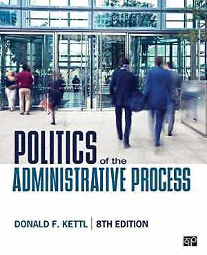 Politics of the Administrative Process – Paperback, by Kettl Donald F. – Good