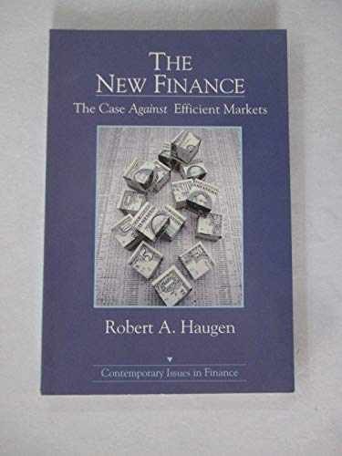 The New Finance: The Case Against Efficient – Paperback, by haugen – Very Good