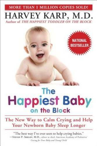 The Happiest Baby on the Block – Paperback By Karp, Harvey – GOOD