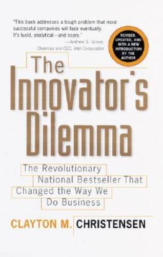 The Innovator’s Dilemma: The Revolutionary National Bestseller That – VERY GOOD