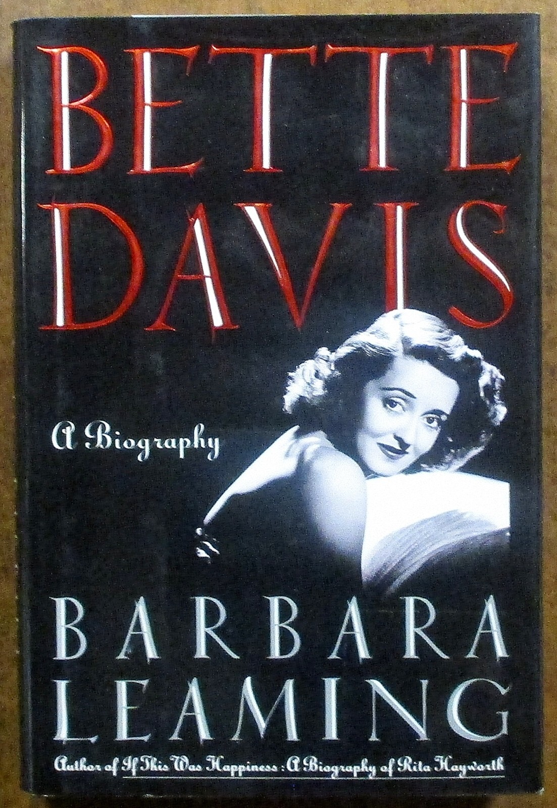 “Bette Davis” A Biography – Hardcover Book (1992) Barbara Leaming First Edition