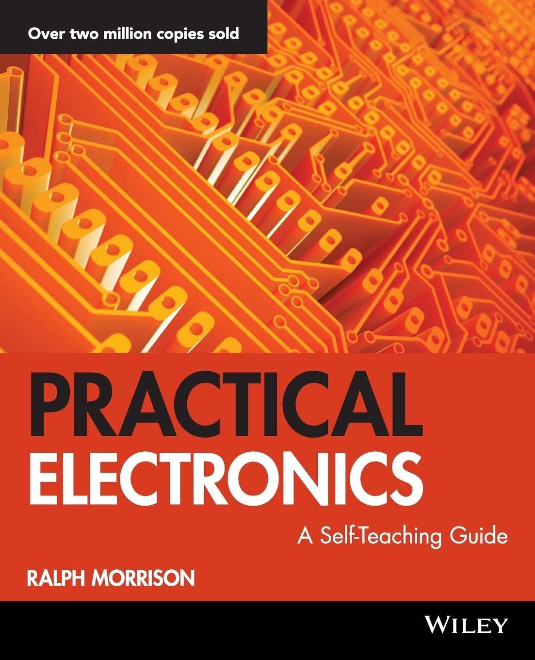 Practical Electronics: A Self-Teaching Guide (Wiley Self-Teaching Guides) – …