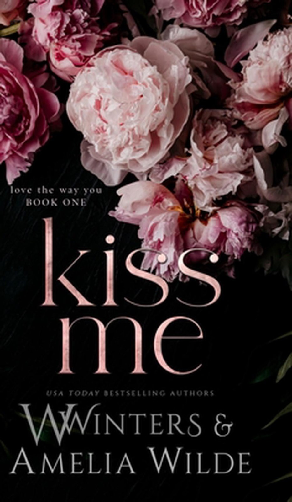 Kiss Me by W. Winters Hardcover Book