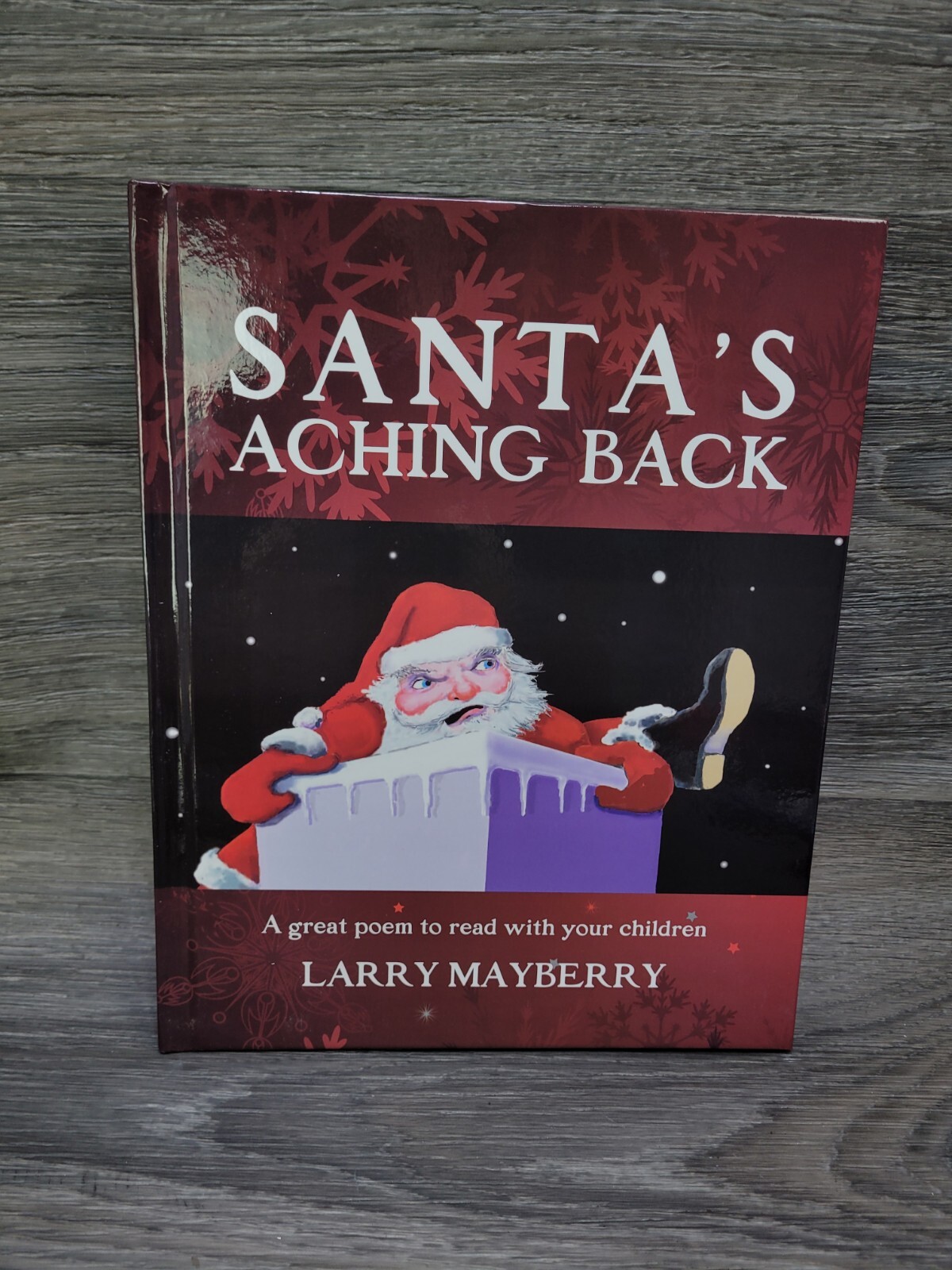 Santa’s Aching Back By Larry Mayberry Hardback Book (Fast Shipping)🔥