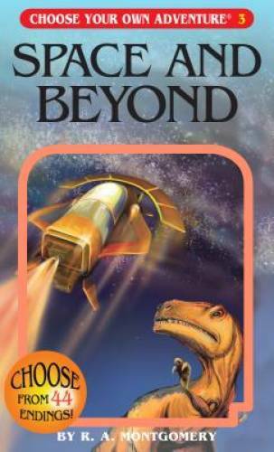 Space and Beyond (Choose Your Own Adventure #3) – Paperback – VERY GOOD