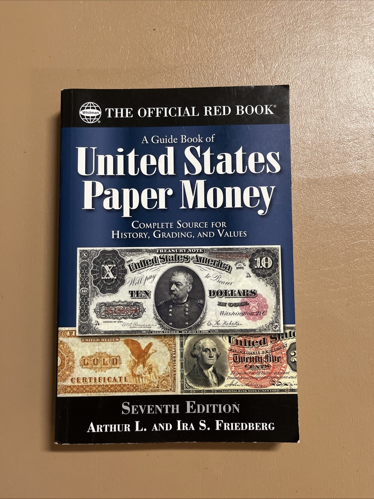 A Guide Book of United States Paper Money 7th Edition- The Official Red Book