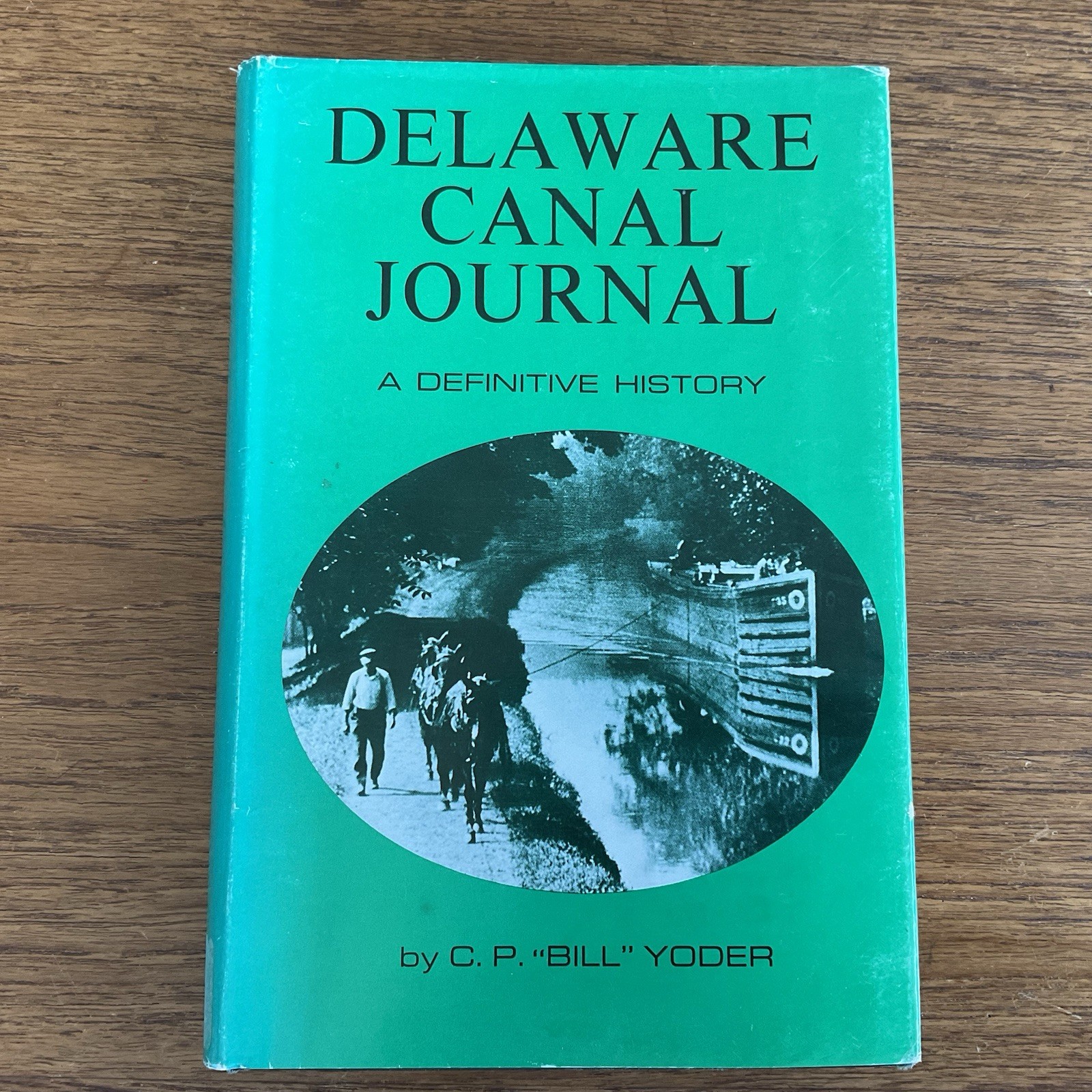 Delaware Canal Journal~C P Bill Yoder~Canal Press~1972~HBDJ~maps~photos~287 page