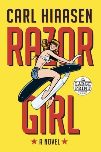 Razor Girl: A novel by