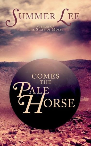 Comes The Pale Horse