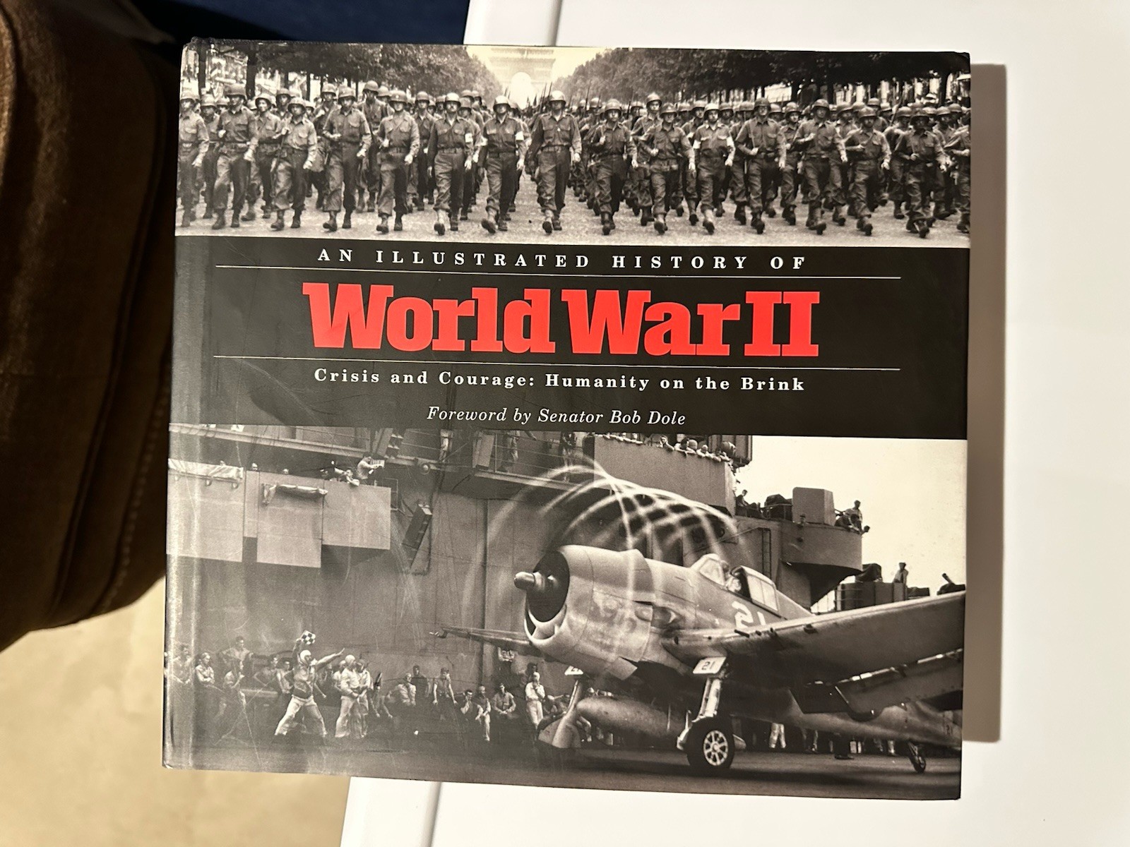 Illustrated History of World War II Steve Hyslop Harris Andrews Hardcover
