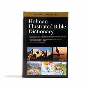 Holman Illustrated Bible Dictionary – Hardcover, by Brand Chad; Mitchell – Good