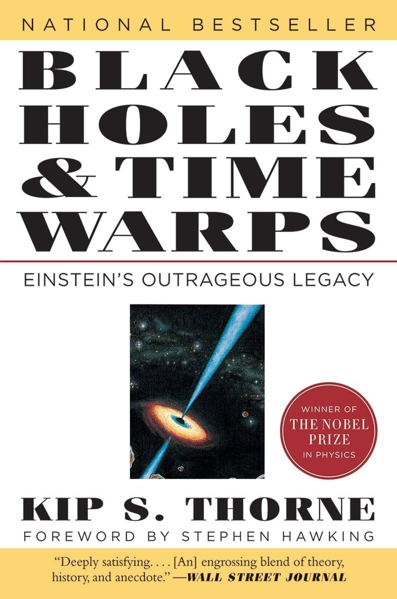 Black Holes and Time Warps: Einstein’s Outrageous Legacy (Commonwealth Fund …