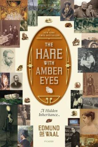 The Hare with Amber Eyes: A Hidden Inheritance – Paperback – GOOD