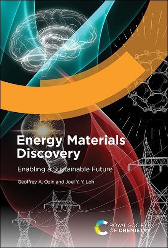 Joel Y Y Loh Geoffrey A Ozin Energy Materials Discovery (Hardback) (UK IMPORT)