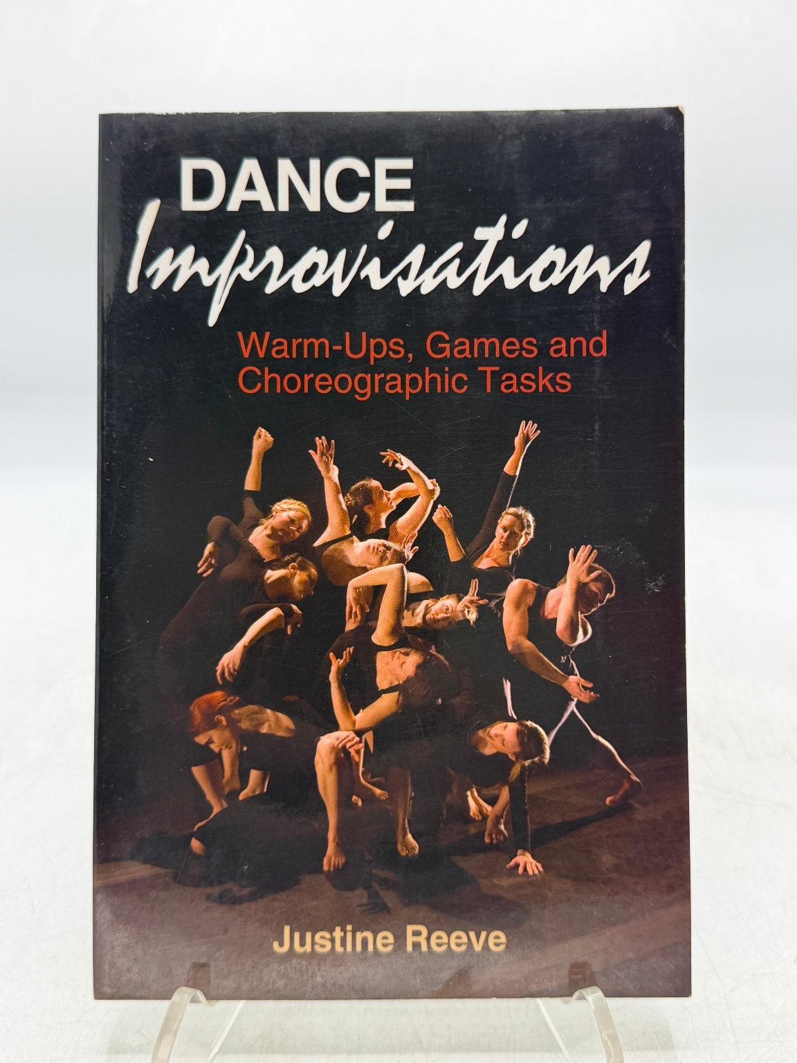 Dance Improvisations Justine Reeve 2011 Warm-Ups Choreography Human Kinetics