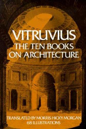 Vitruvius: The Ten Books on Architecture (Bks. I-X) – Paperback – GOOD