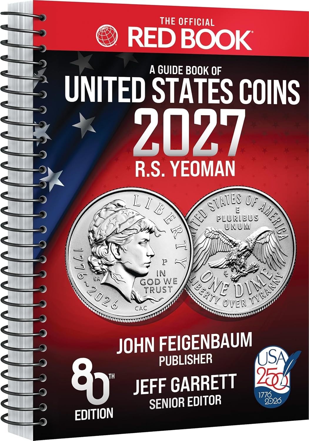 A Guide Book of United States Coins Red Book 2027 Spiral by Jeff Garrett