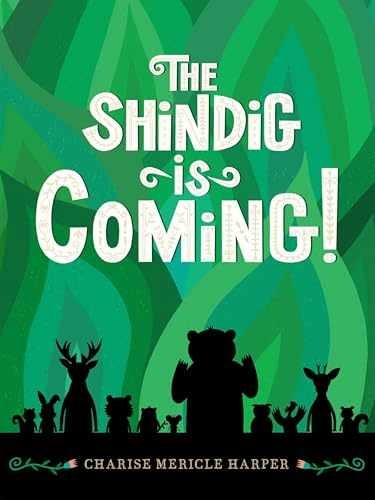 The Shindig Is Coming! – Hardcover, by Harper Charise Mericle – New q