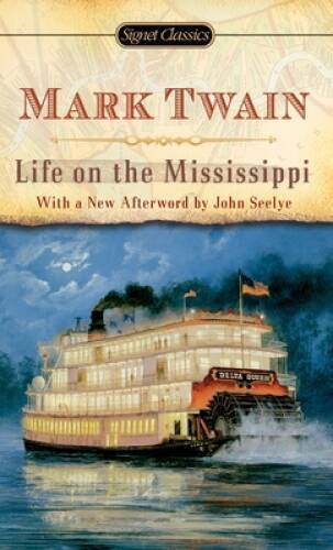 Life on the Mississippi (Signet Classics) – Mass Market Paperback – VERY GOOD