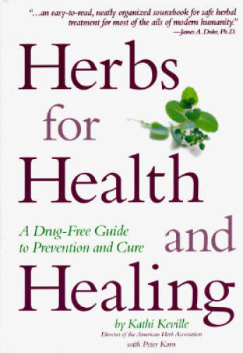 Herbs for Health and Healing – Hardcover By Keville, Kathi – VERY GOOD