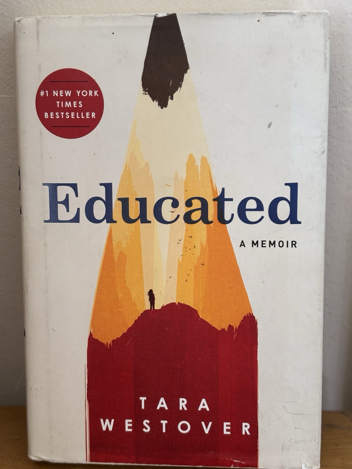 Educated : A Memoir by Tara Westover (Hardcover)