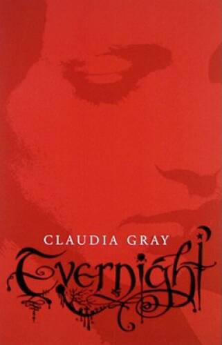 Evernight (Evernight, Book 1) – Paperback By Gray, Claudia – GOOD