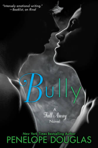 Bully: The Fall Away Series – Paperback By Douglas, Penelope – VERY GOOD