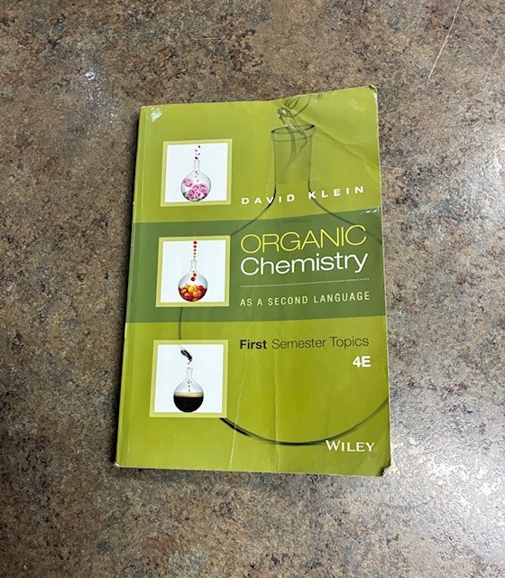 Organic Chemistry As a Second Language: 1st Semester Topics 4E by David R. Klein