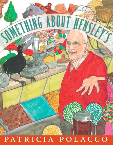 Something About Hensley’s – Hardcover By Polacco, Patricia – GOOD