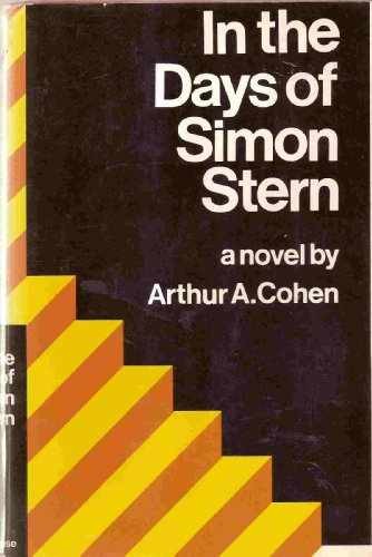 In the days of Simon Stern;: A – Hardcover, by cohen arthur a. – Acceptable j