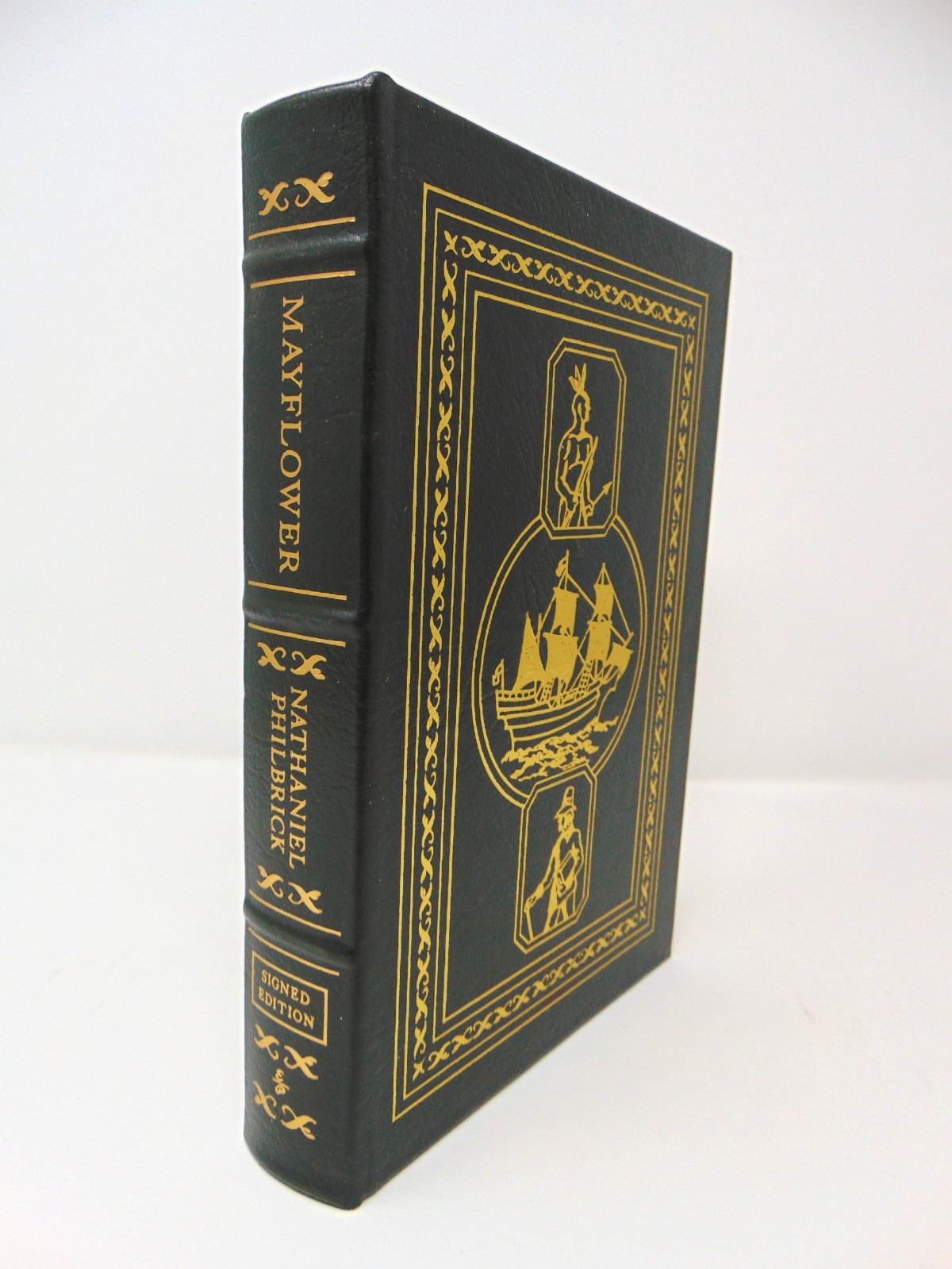 Easton Press: Mayflower: Courage, Community & War by Nathaniel Philbrick -Signed